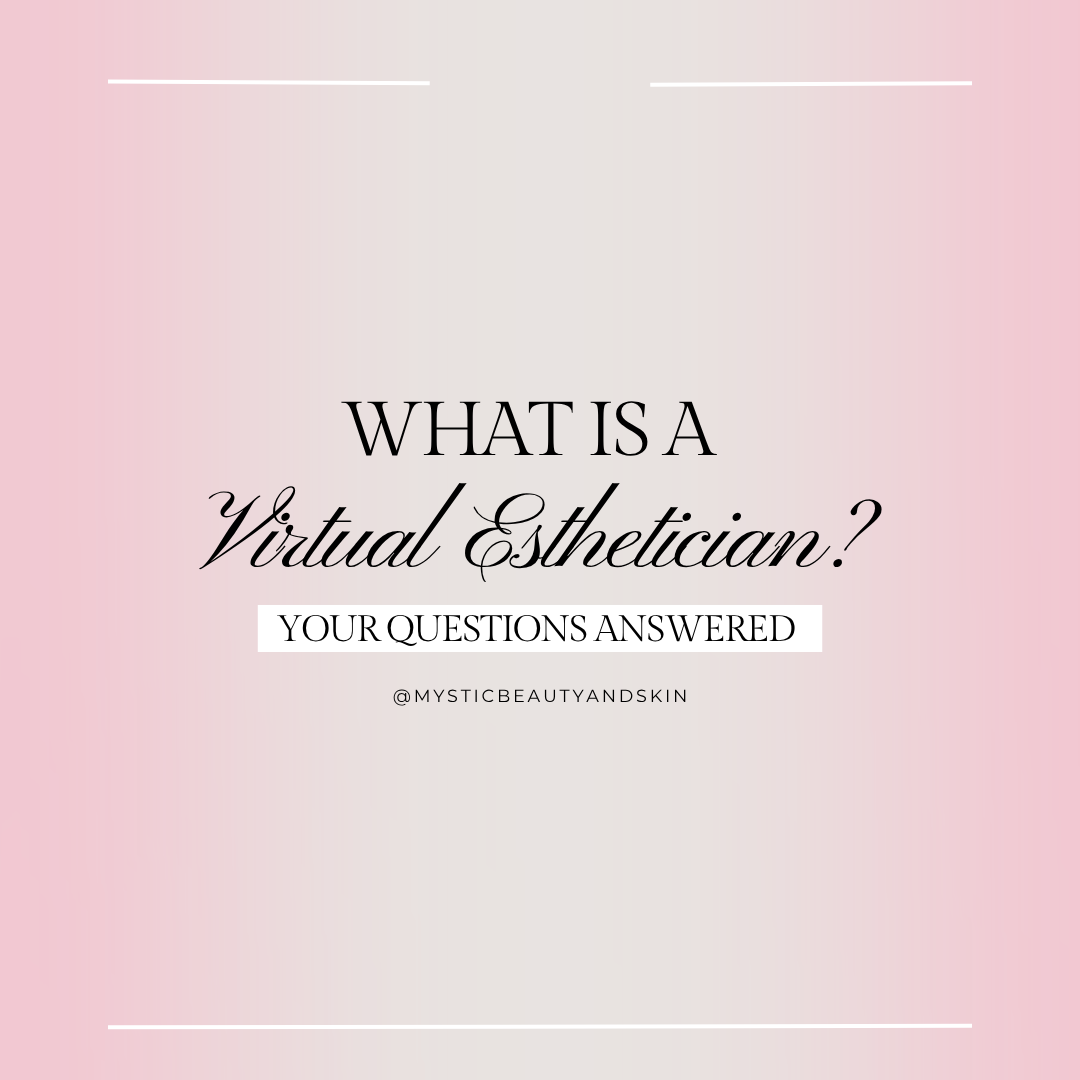 How a Virtual Esthetician Helps You Get Glowing Skin at Home